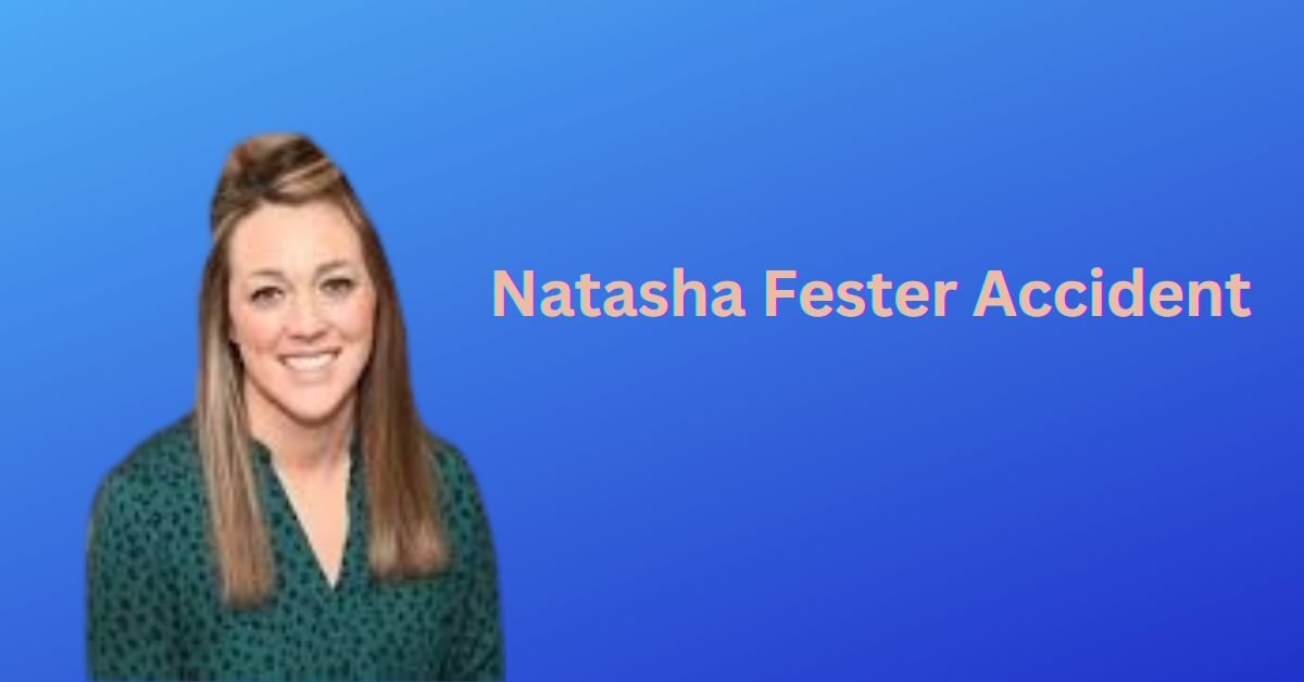 Natasha Fester Accident