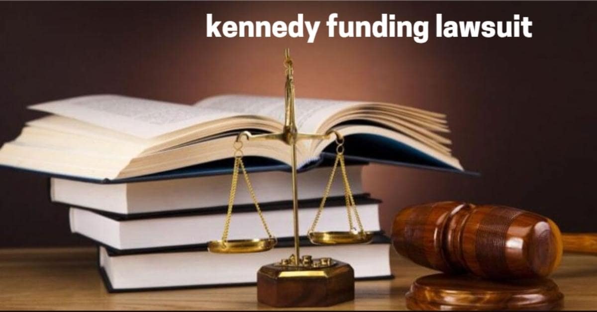 Kennedy Funding Lawsuit