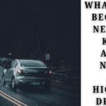 Beginner Needs to Know About Night and Highway Driving